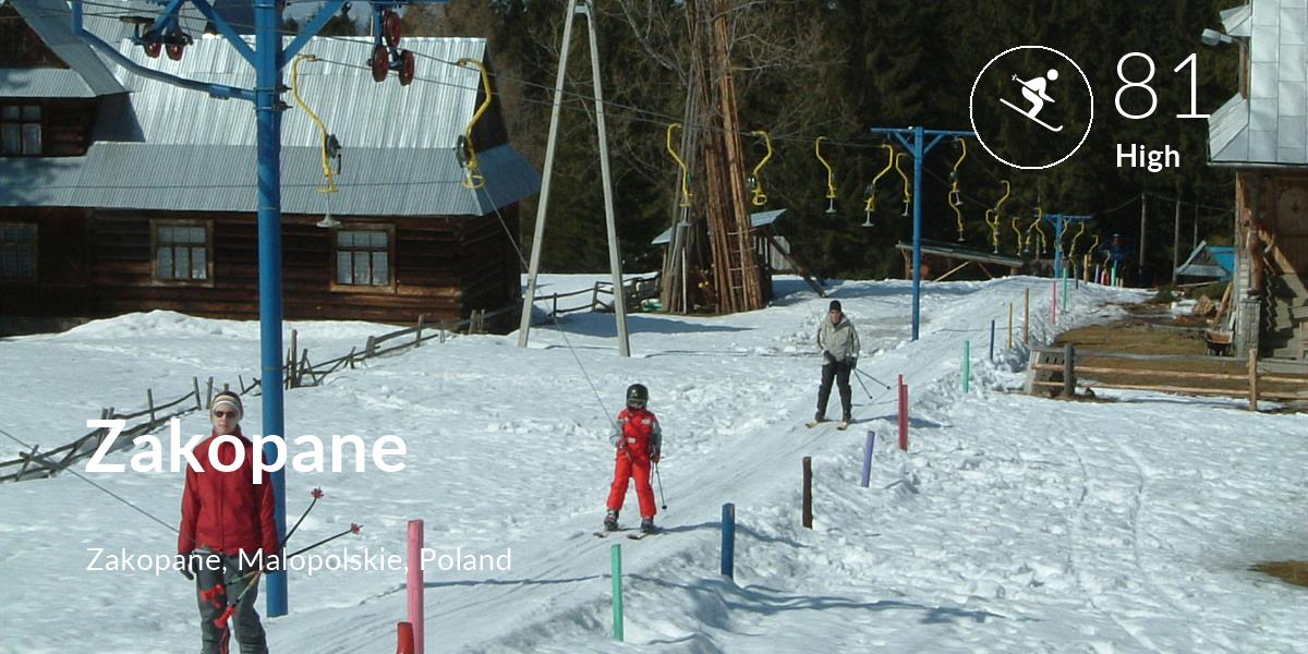 Skiing comfort level is 81 in Zakopane