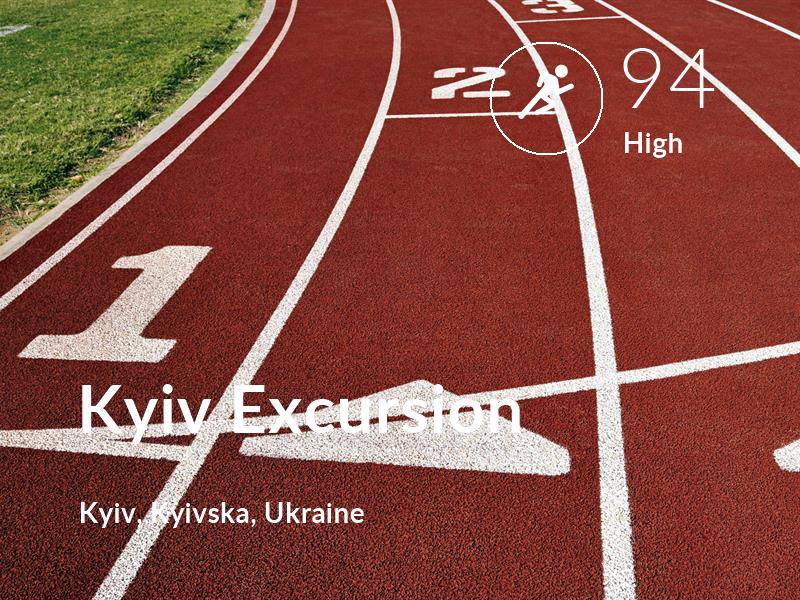 Running comfort level is 94 in Kyiv Excursion