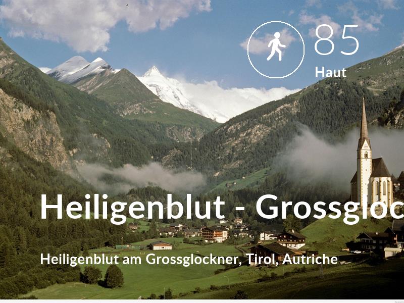 Marche à pied comfort level is 85 in Heiligenblut - Grossglockner
