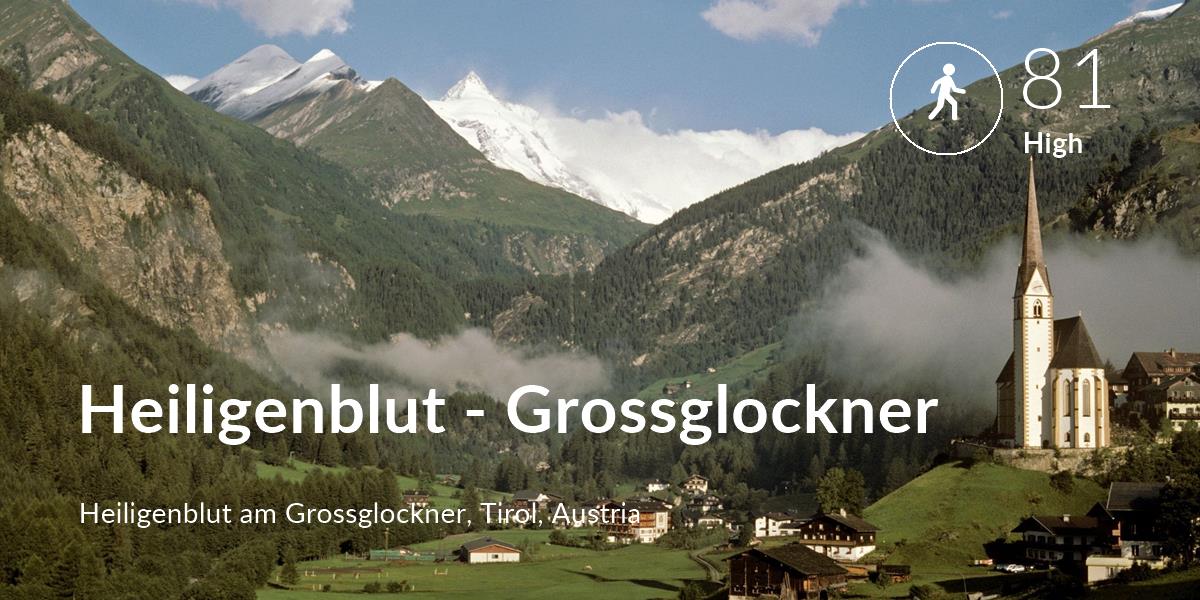 Walking comfort level is 81 in Heiligenblut - Grossglockner