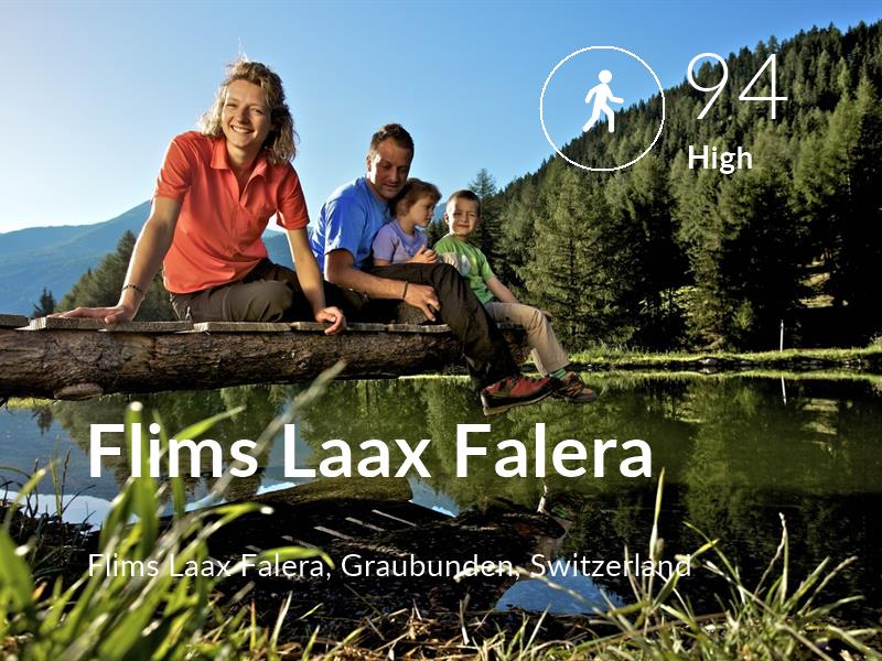 Walking comfort level is 94 in Flims Laax Falera