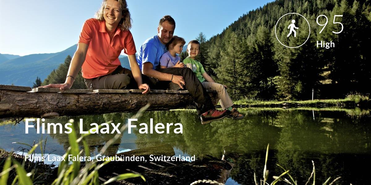 Walking comfort level is 95 in Flims Laax Falera