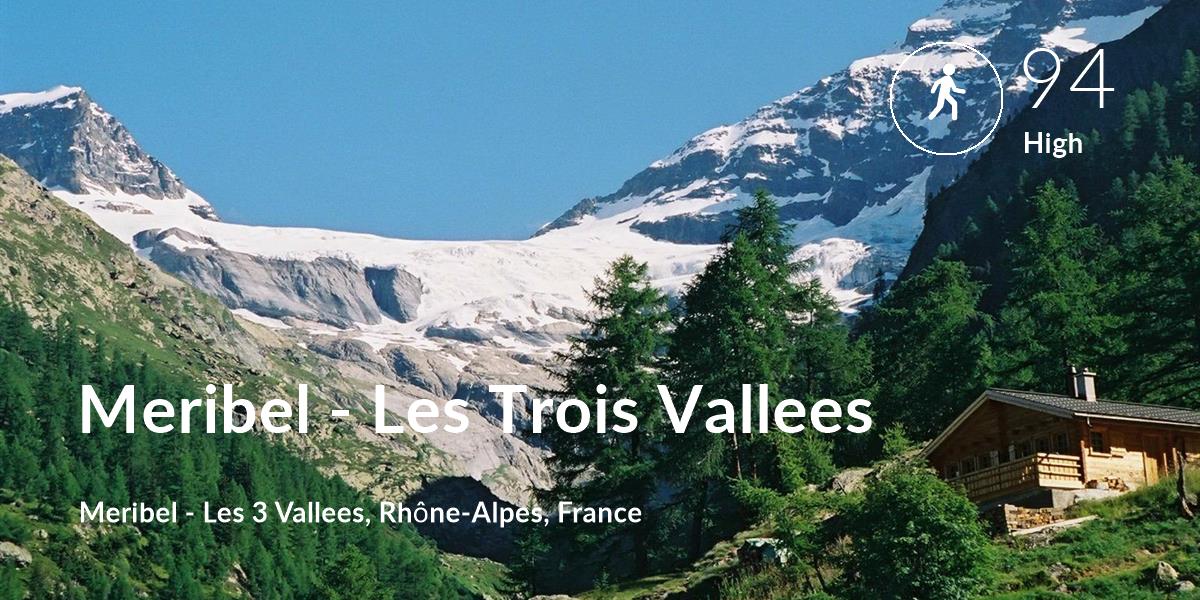 Walking comfort level is 94 in Meribel - Les Trois Vallees