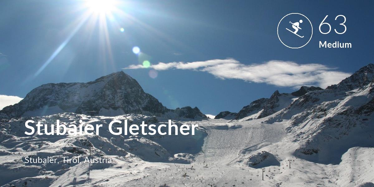 Skiing comfort level is 63 in Stubaier Gletscher