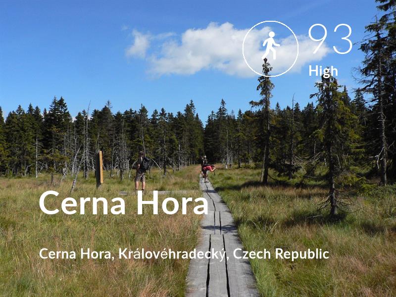 Walking comfort level is 93 in Cerna Hora