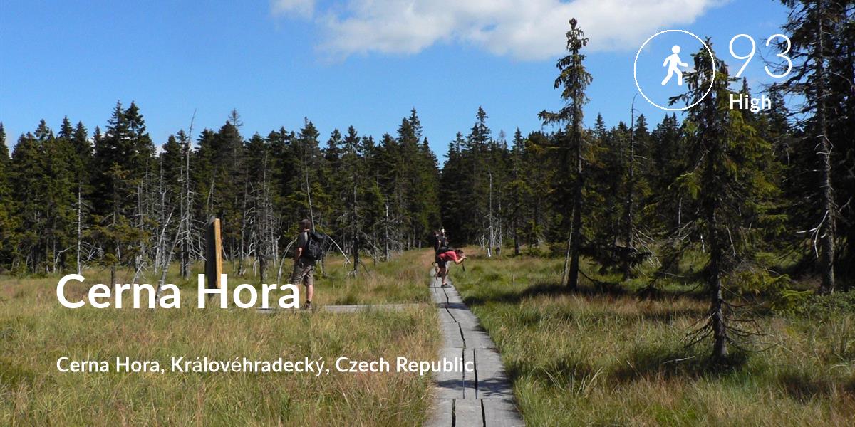Walking comfort level is 93 in Cerna Hora