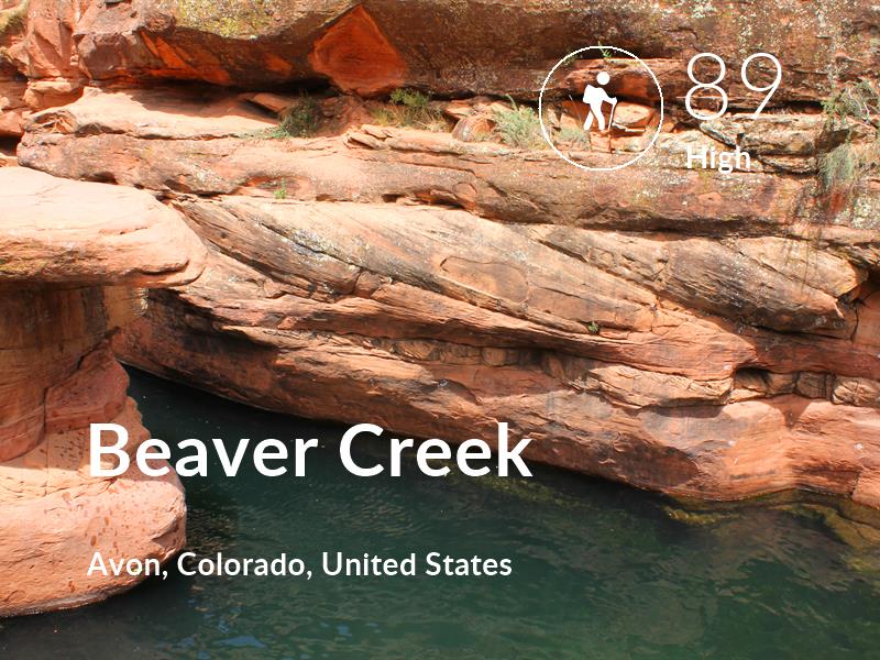 Hiking comfort level is 89 in Beaver Creek