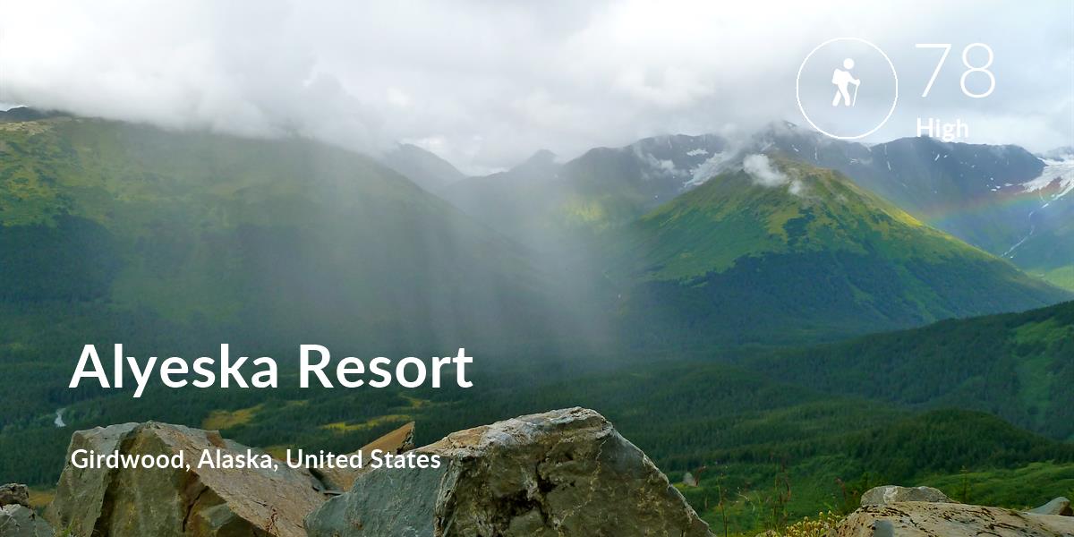 Hiking comfort level is 78 in Alyeska Resort