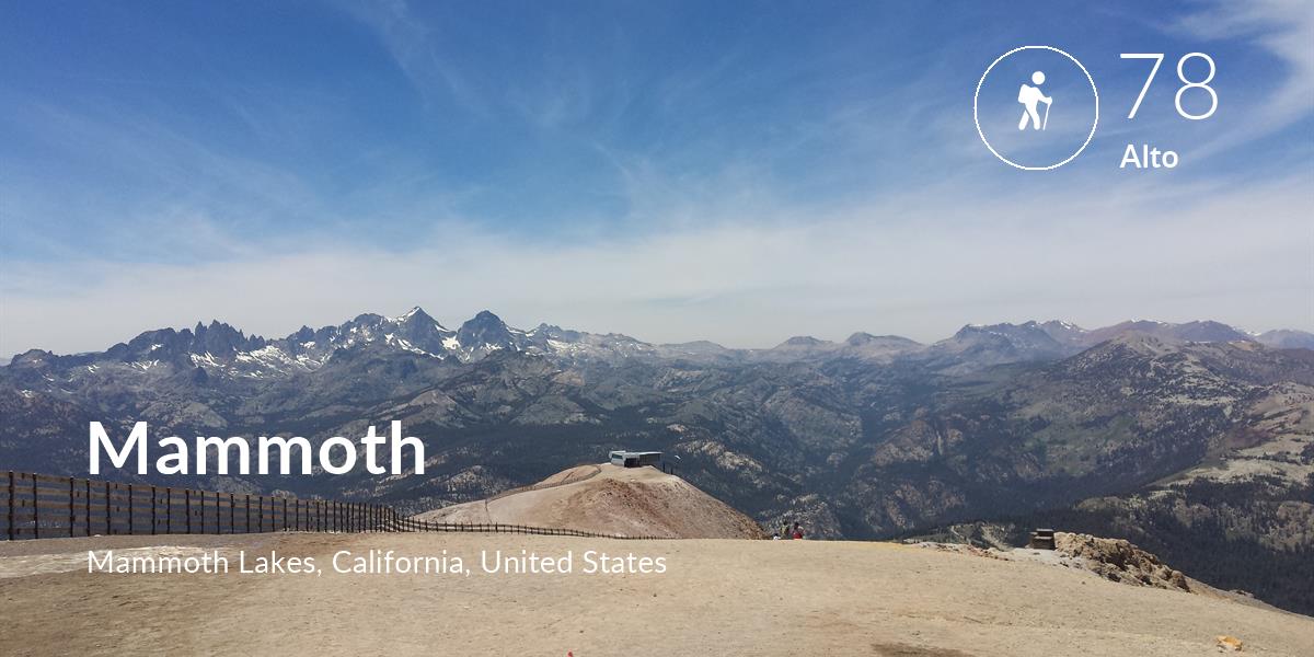 Hiking comfort level is 78 in Mammoth