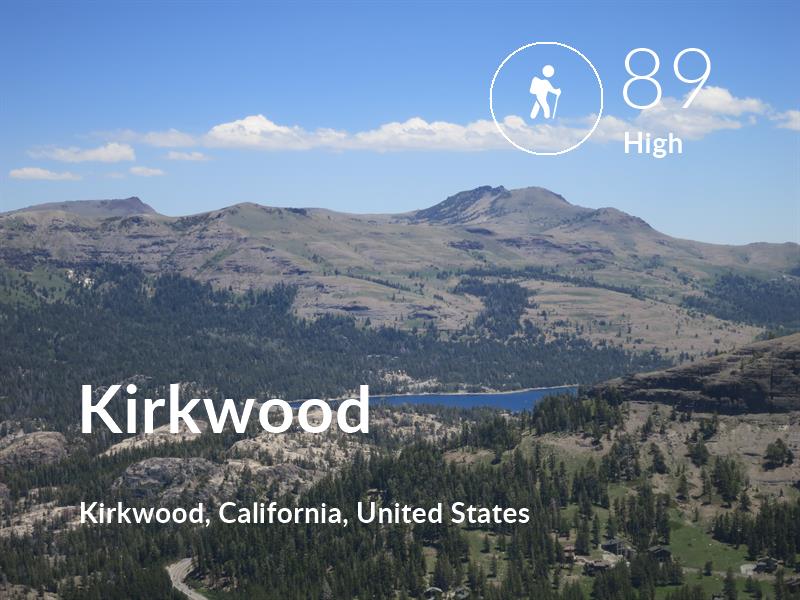 Hiking comfort level is 89 in Kirkwood