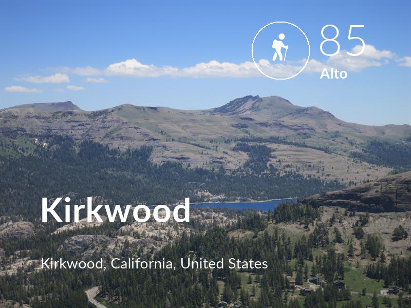 Hiking comfort level is 85 in Kirkwood