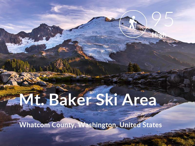 Hiking comfort level is 95 in Mt. Baker Ski Area