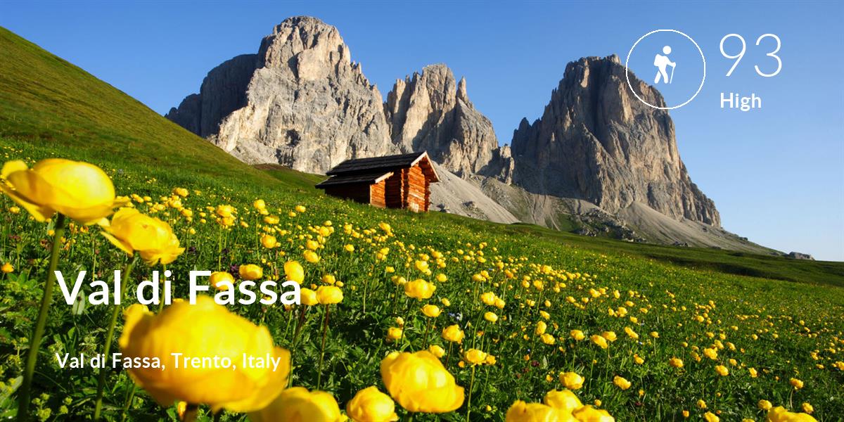 Hiking comfort level is 93 in Val di Fassa