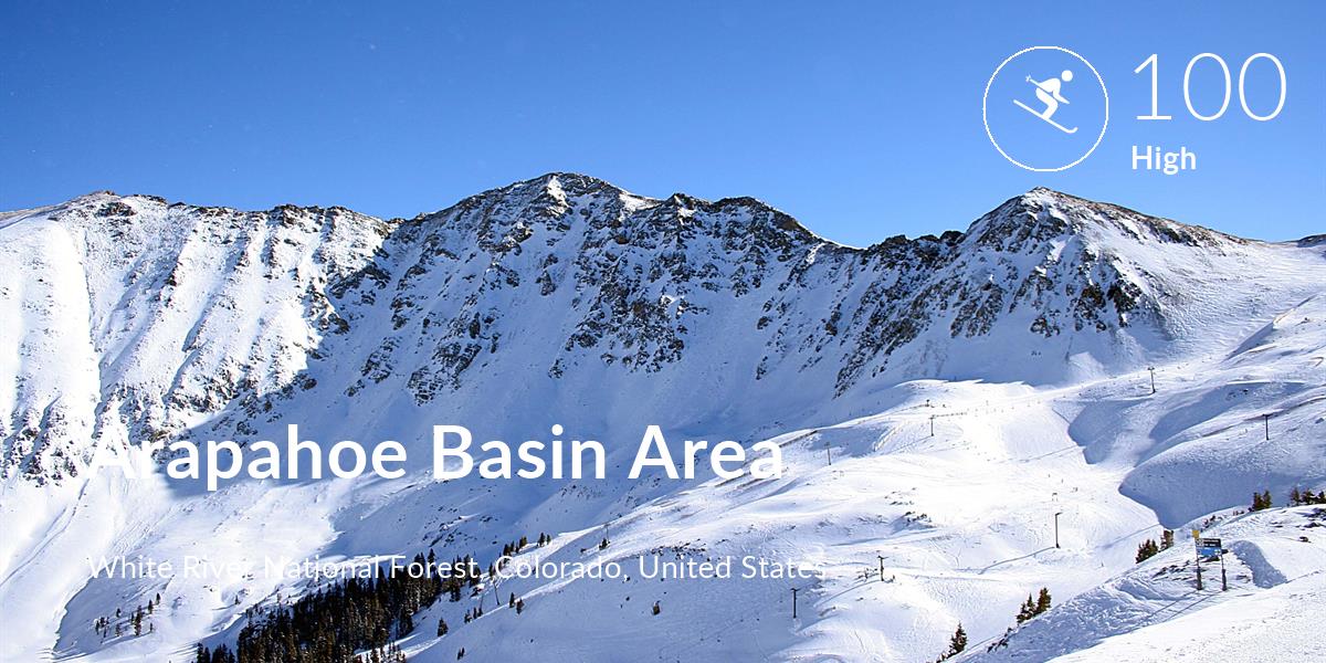 Skiing comfort level is 100 in Arapahoe Basin Area