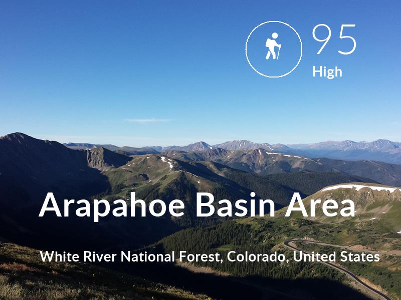 Hiking comfort level is 95 in Arapahoe Basin Area
