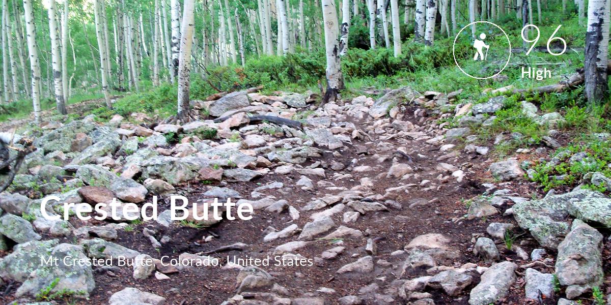 Hiking comfort level is 96 in Crested Butte