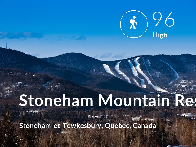 Hiking comfort level is 96 in Stoneham Mountain Resort