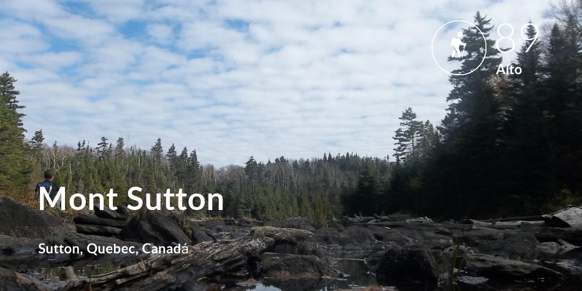 Senderismo comfort level is 89 in Mont Sutton