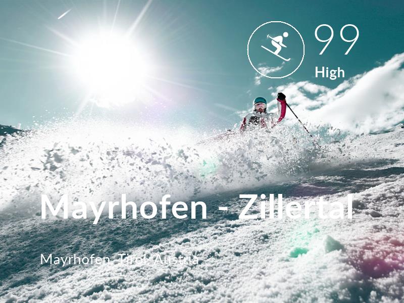 Skiing comfort level is 99 in Mayrhofen - Zillertal