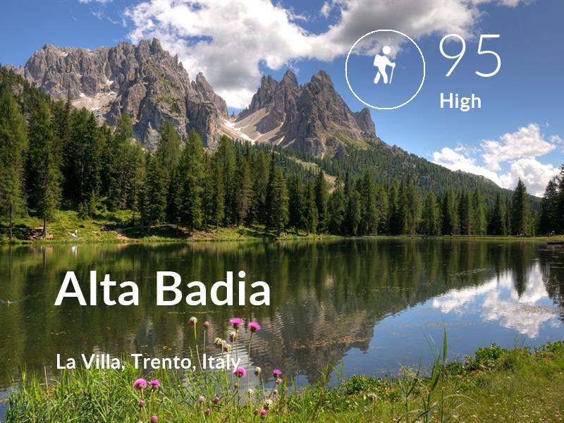 Hiking comfort level is 95 in Alta Badia