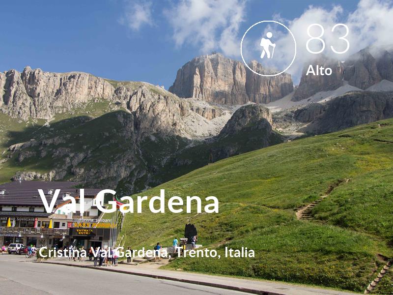 Senderismo comfort level is 83 in Val Gardena