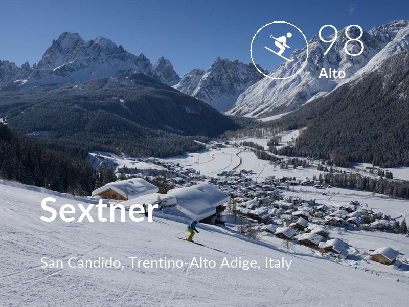 Skiing comfort level is 98 in Sextner