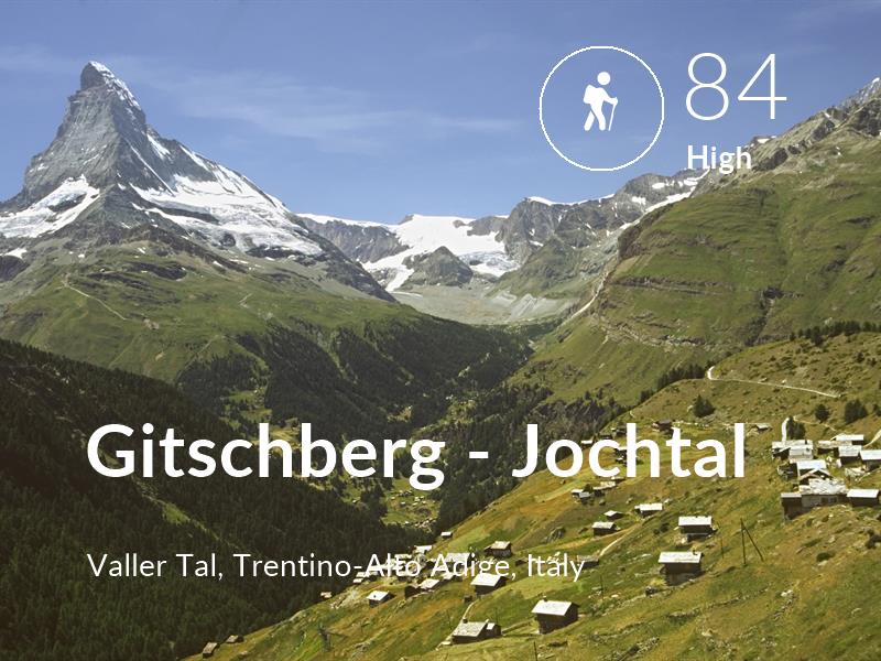 Hiking comfort level is 84 in Gitschberg - Jochtal