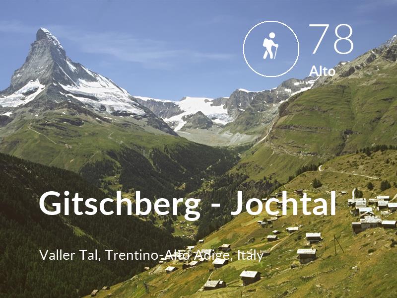 Hiking comfort level is 78 in Gitschberg - Jochtal