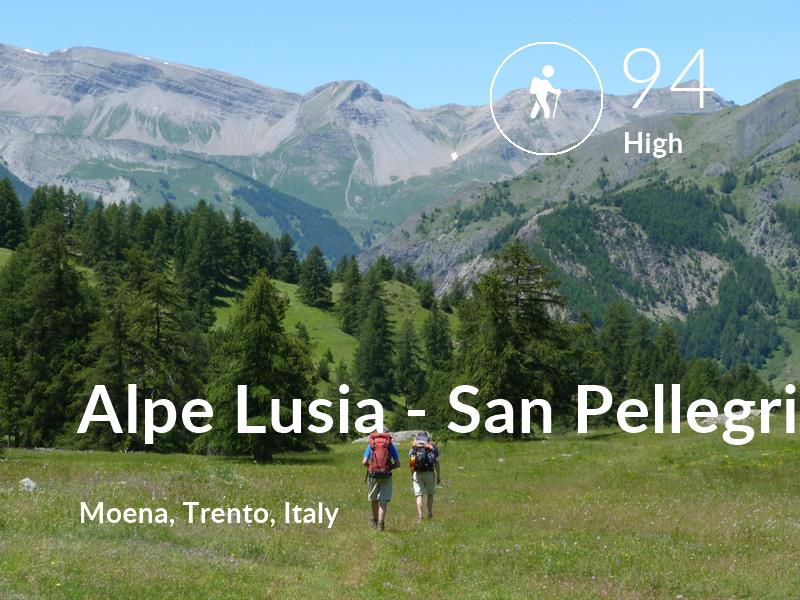 Hiking comfort level is 94 in Alpe Lusia - San Pellegrino