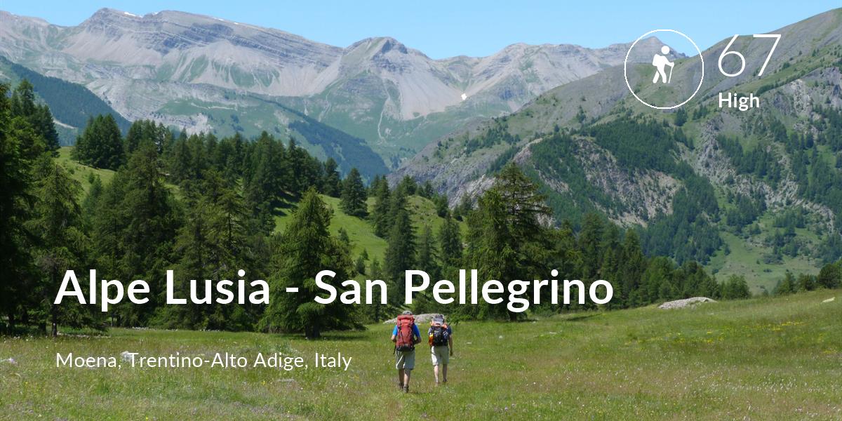 Hiking comfort level is 67 in Alpe Lusia - San Pellegrino