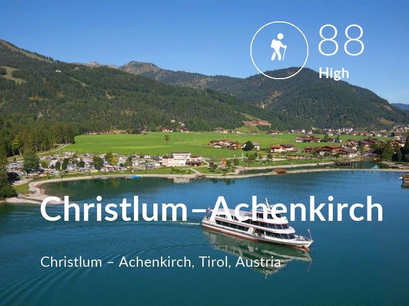 Hiking comfort level is 88 in Christlum–Achenkirch