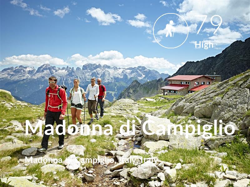 Hiking comfort level is 79 in Madonna di Campiglio