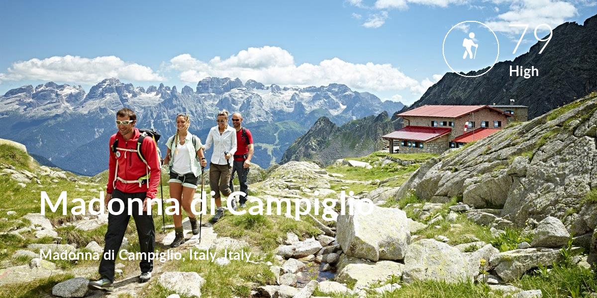 Hiking comfort level is 79 in Madonna di Campiglio