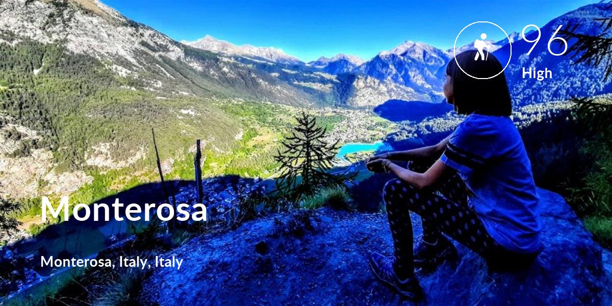Hiking comfort level is 96 in Monterosa