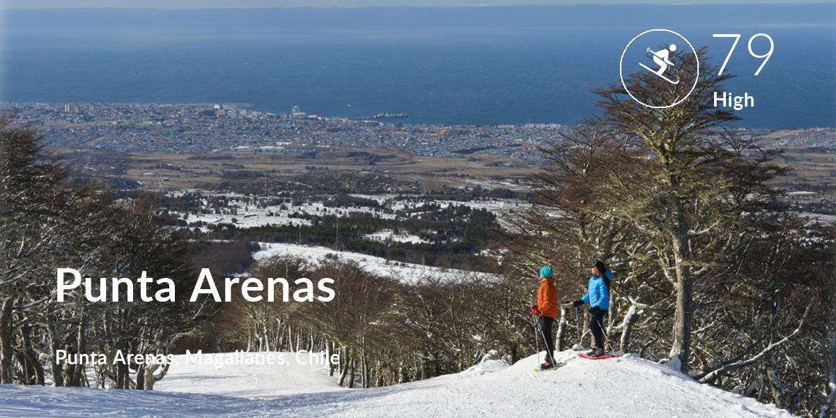 Skiing comfort level is 79 in Punta Arenas