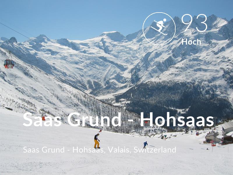 Skiing comfort level is 93 in Saas Grund - Hohsaas