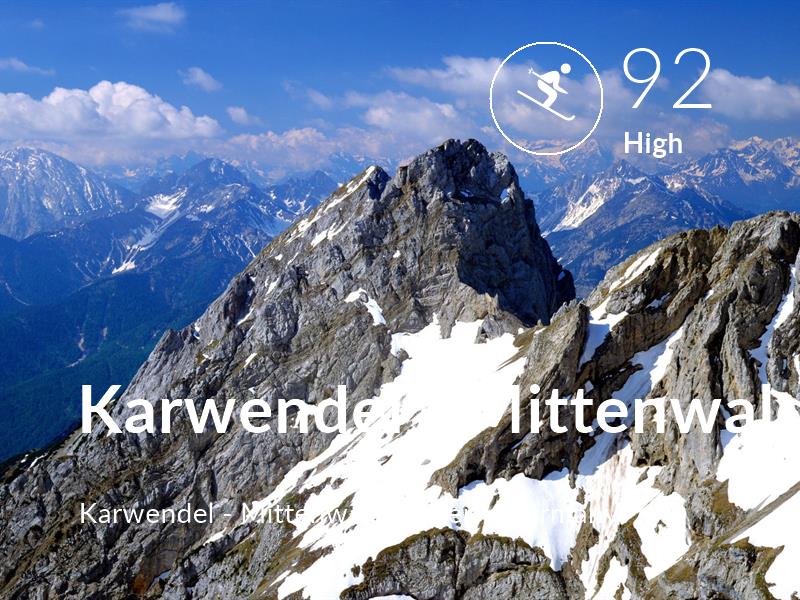 Skiing comfort level is 92 in Karwendel - Mittenwald