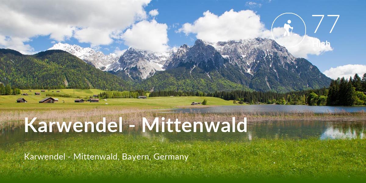 Hiking comfort level is 77 in Karwendel - Mittenwald