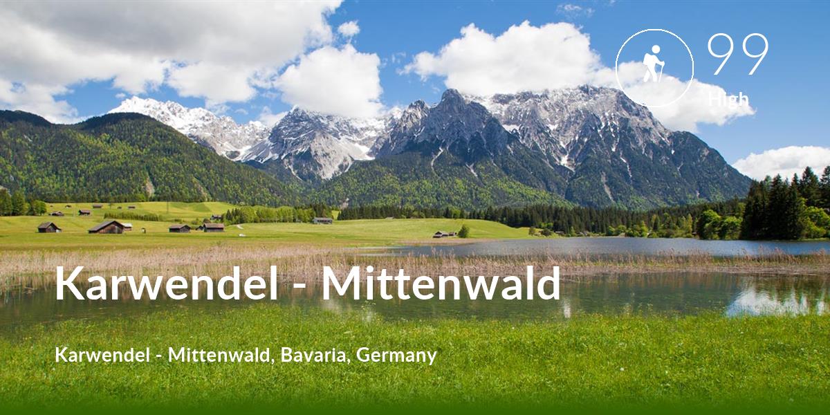 Hiking comfort level is 99 in Karwendel - Mittenwald