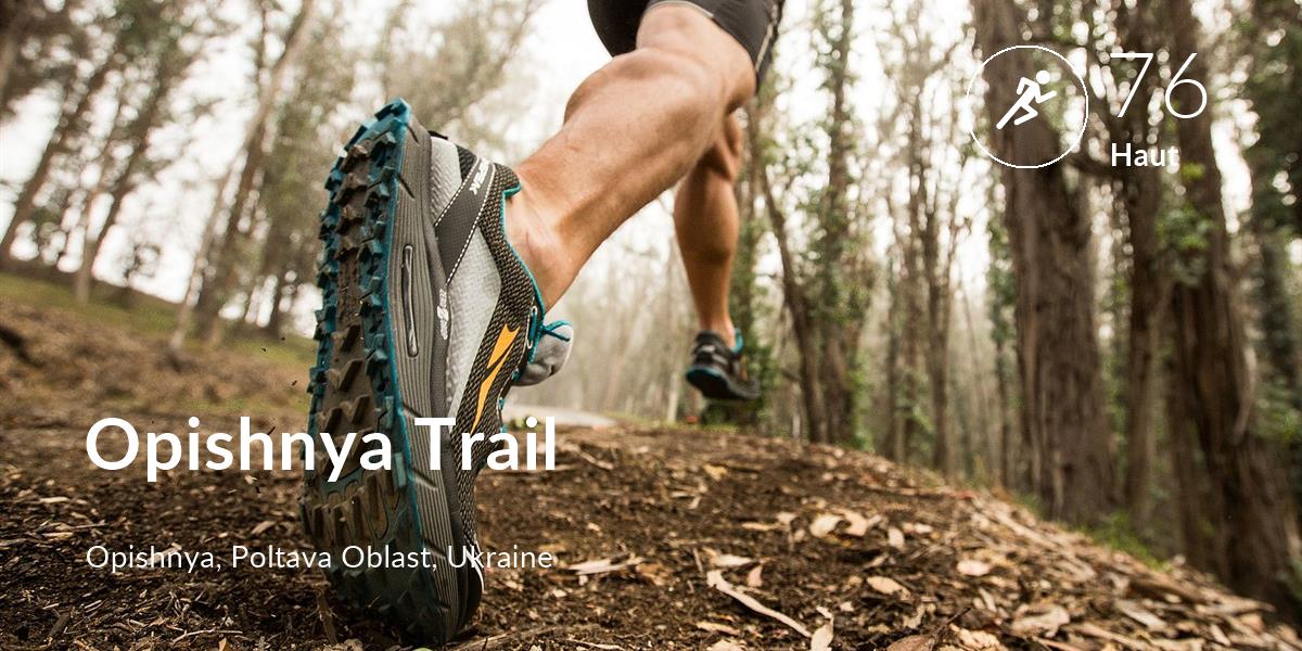 Running comfort level is 76 in Opishnya Trail