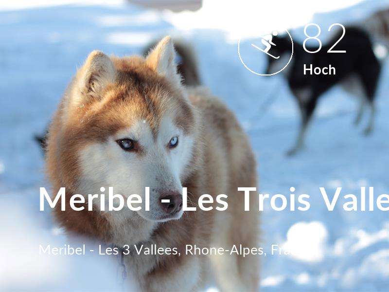 Skiing comfort level is 82 in Meribel - Les Trois Vallees