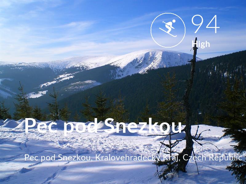 Skiing comfort level is 94 in Pec pod Snezkou