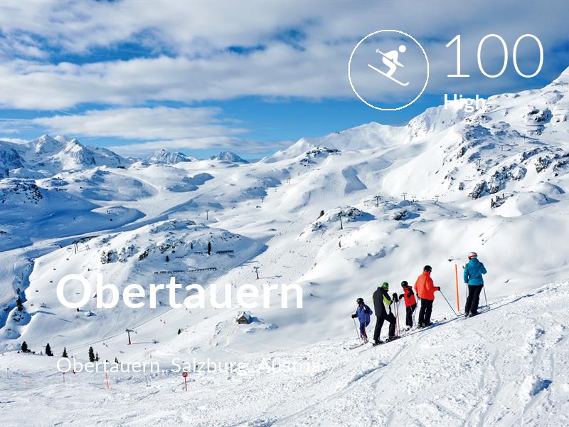 Skiing comfort level is 100 in Obertauern