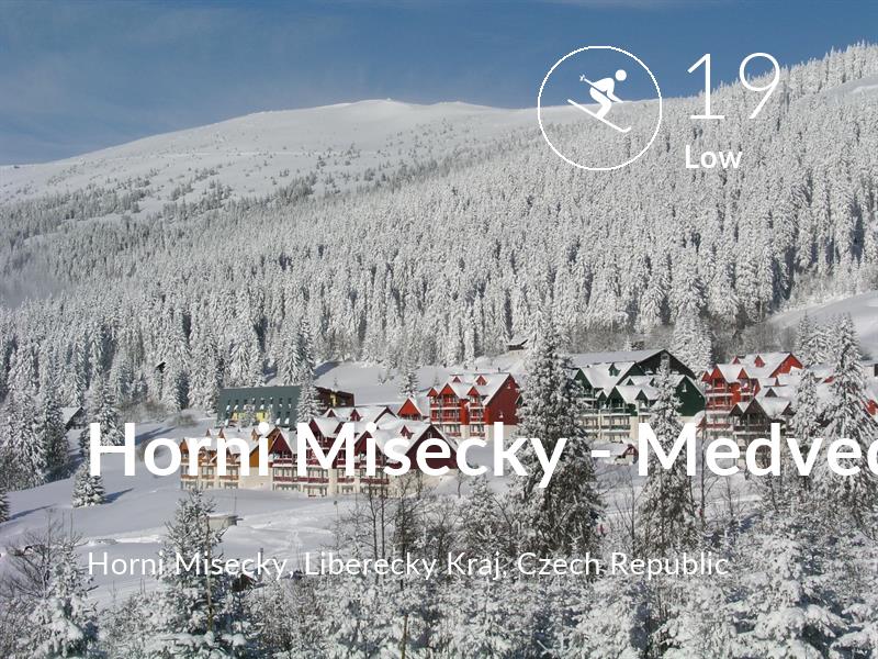 Skiing comfort level is 19 in Horni Misecky - Medvedin